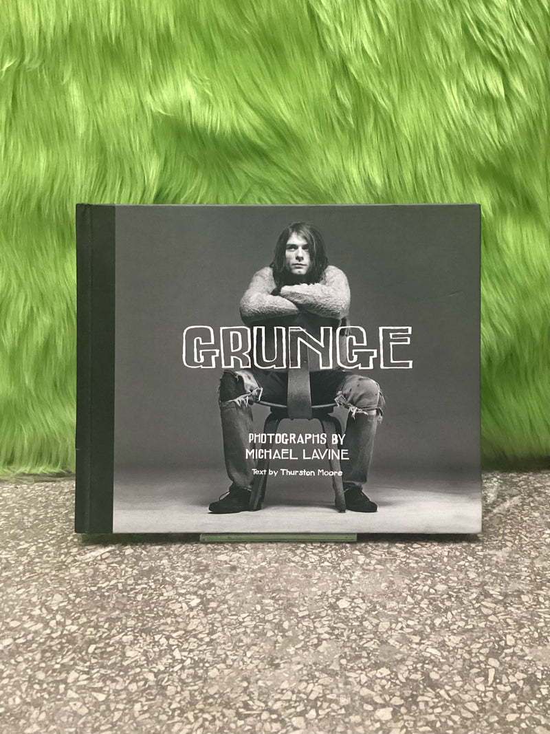 Grunge - Photographs by Michael Lavine